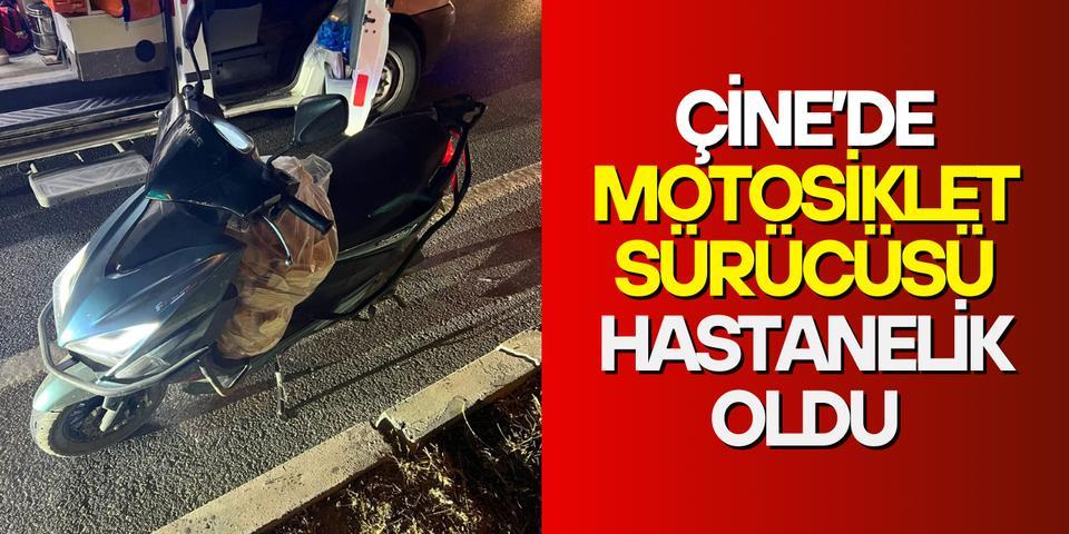 Çine'de motosiklet sürücüsü hastanelik oldu