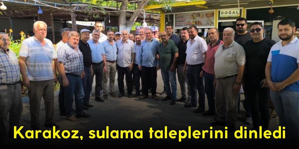 Karakoz, sulama taleplerini dinledi