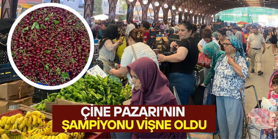 Çine Pazarı'nın şampiyonu vişne oldu