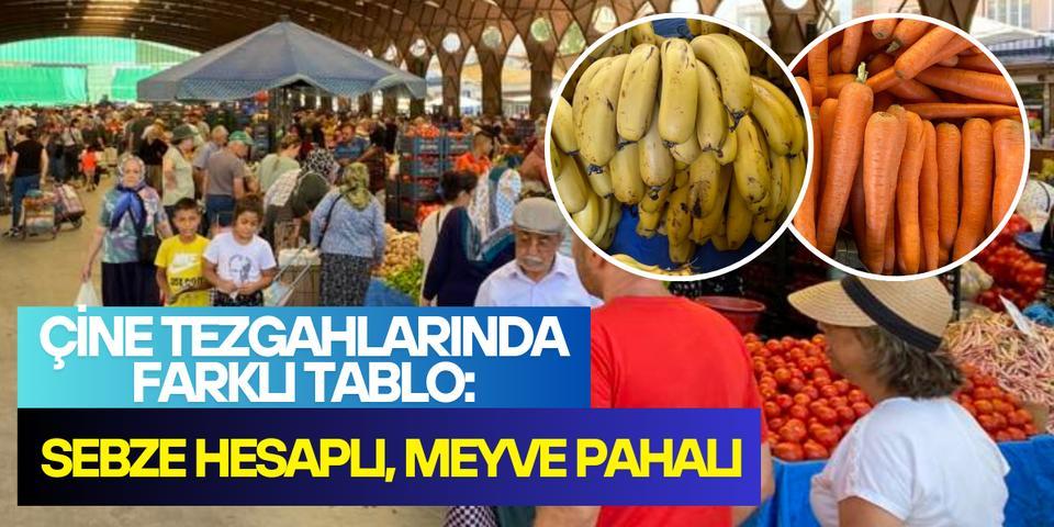 Çine tezgahlarında farklı tablo: Sebze hesaplı, meyve pahalı