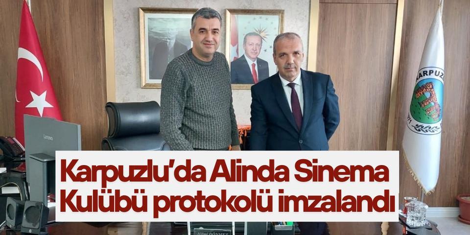 Karpuzlu’da Alinda Sinema Kulübü protokolü imzalandı