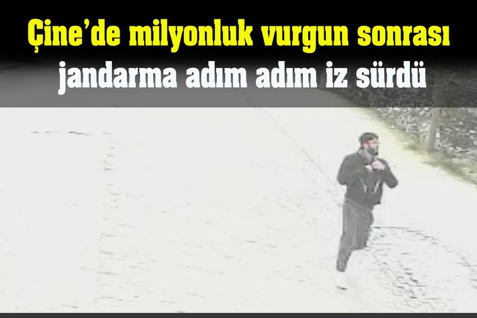Çine’de milyonluk vurgun sonrası jandarma adım adım iz sürdü