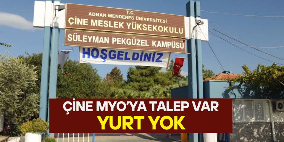 Çine MYO'ya talep var, yurt yok